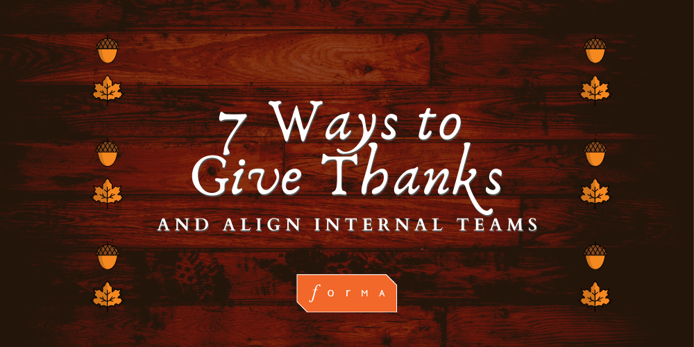 give thanks align internal teams